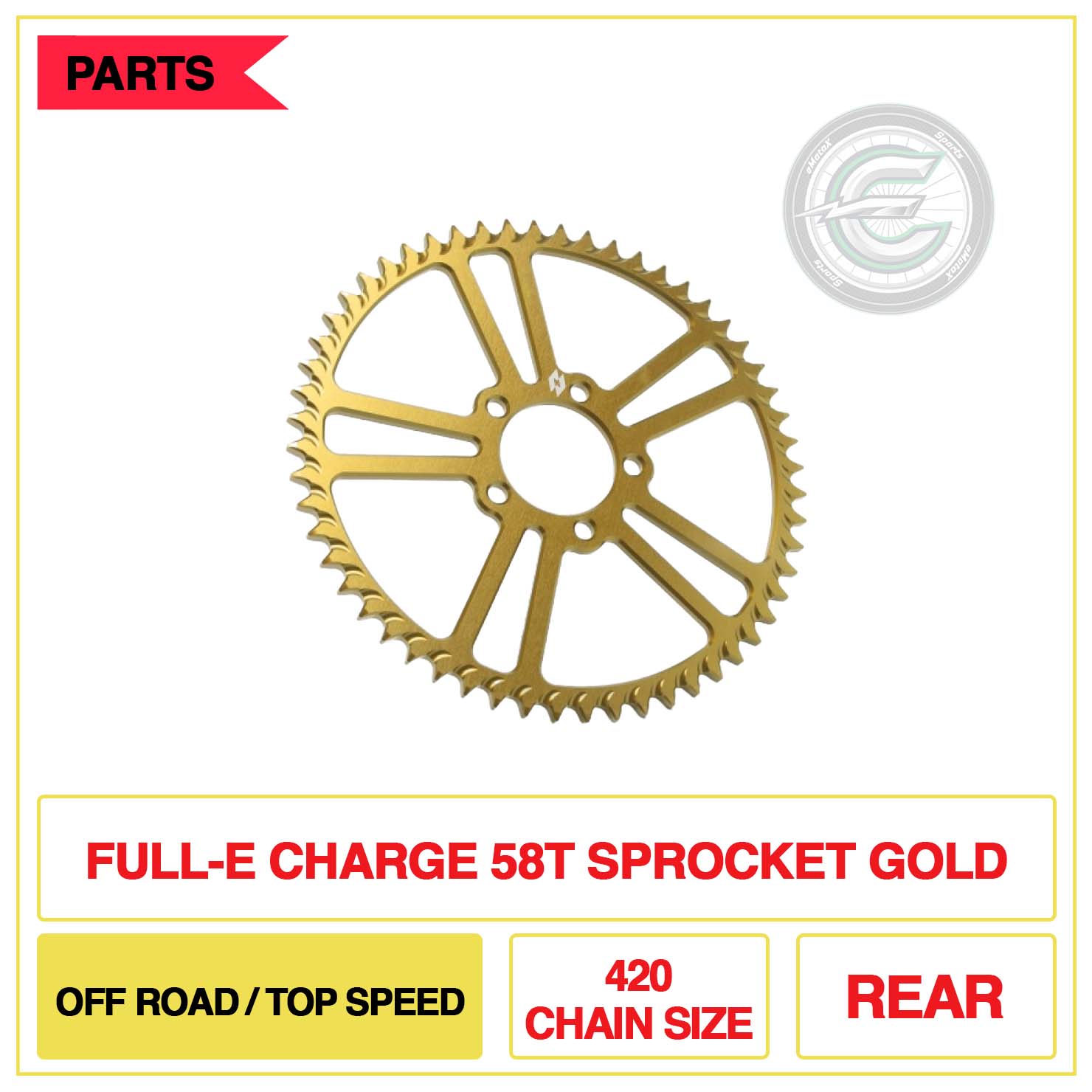 Full-E Charge Rear 58T Sprocket 420 Chain Size Off Road/Top Seed Gold | eMotoX Sports