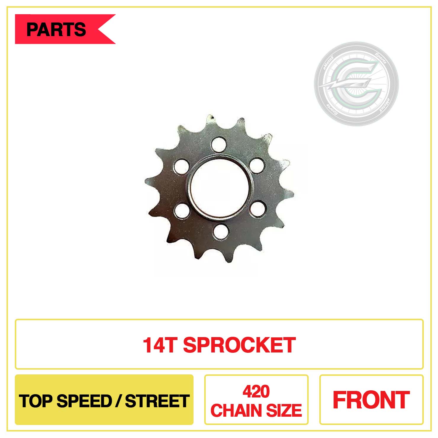 14T Sprocket Top Seed/Street 420 Chain Size Front | eMotoX Sports