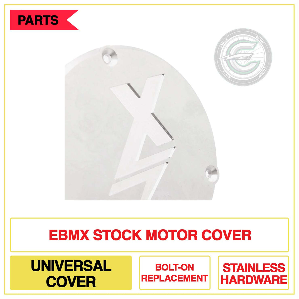 EBMX Stock Motor Cover Universal Cover Bolt-On Replacement Stainless Hardware | eMotoX Sports