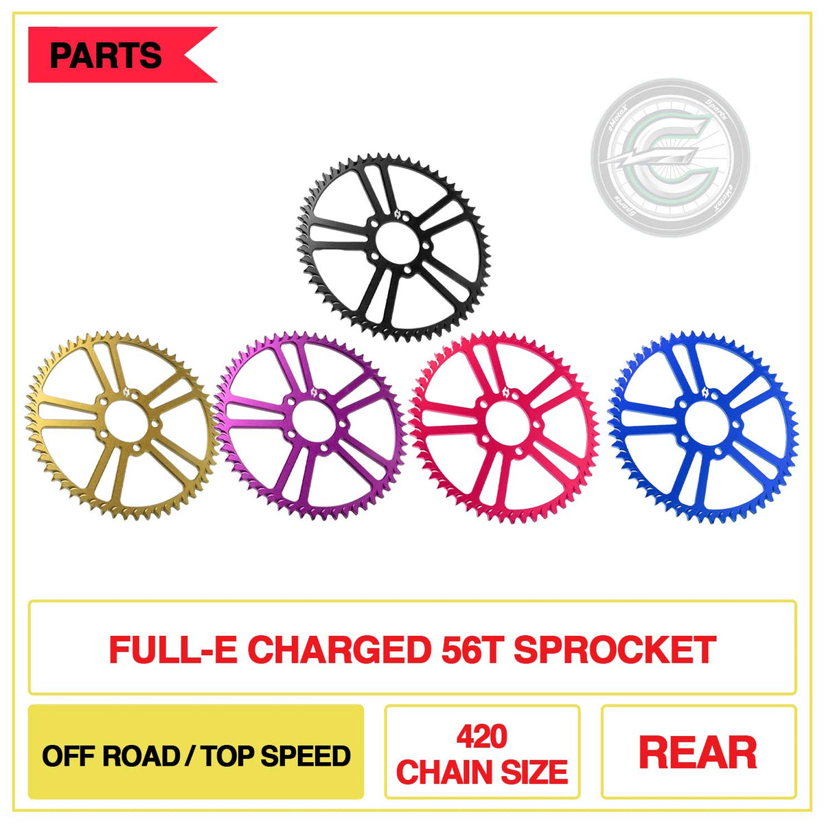 Full-E Charged Rear 56T Sprocket 420 Chain Size Off Road-Top Speed | eMotoX Sports
