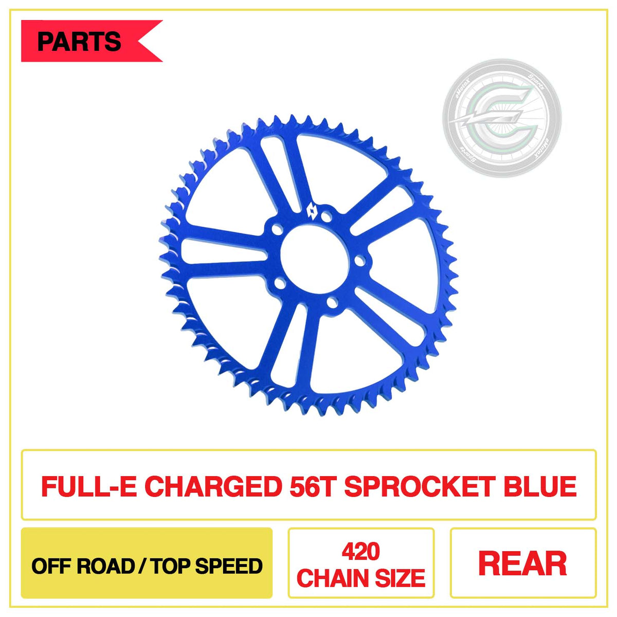 Full-E Charged Rear 56T Sprocket 420 Chain Size Off Road-Top Speed Blue | eMotoX Sports
