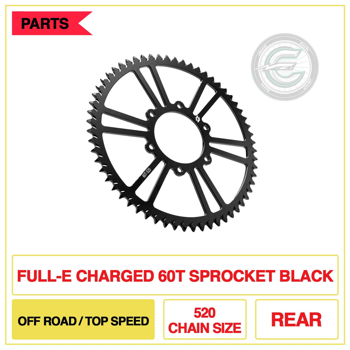 Full-E Charged Rear 60T Sprocket 520 Chain Size Off Road/Top Speed Black | eMotoX Sports