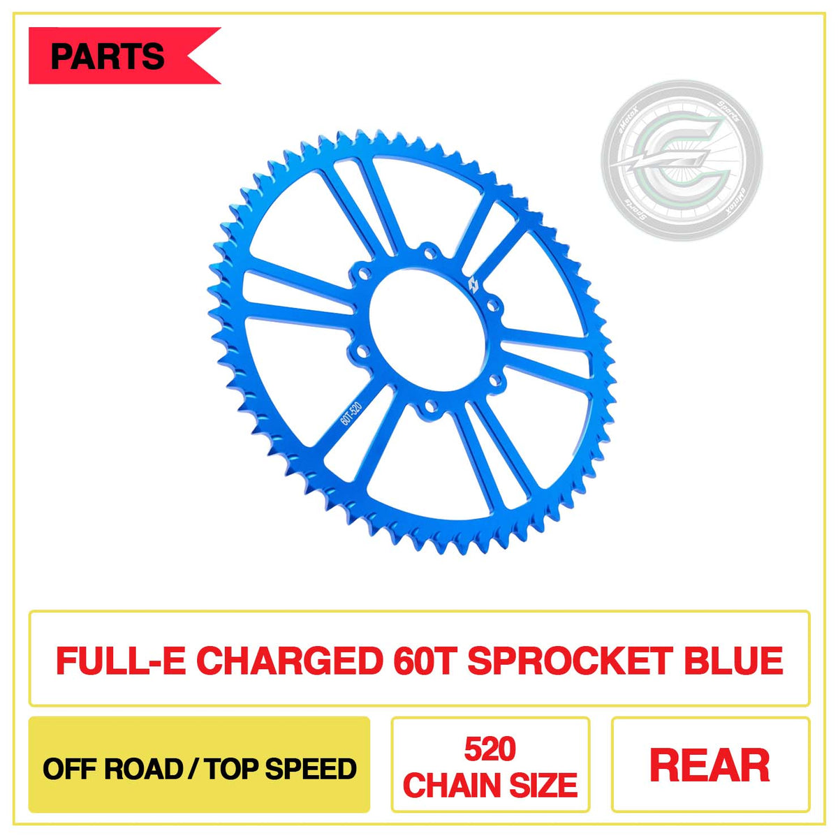 Full-E Charged Rear 60T Sprocket 520 Chain Size Off Road/Top Speed Blue | eMotoX Sports