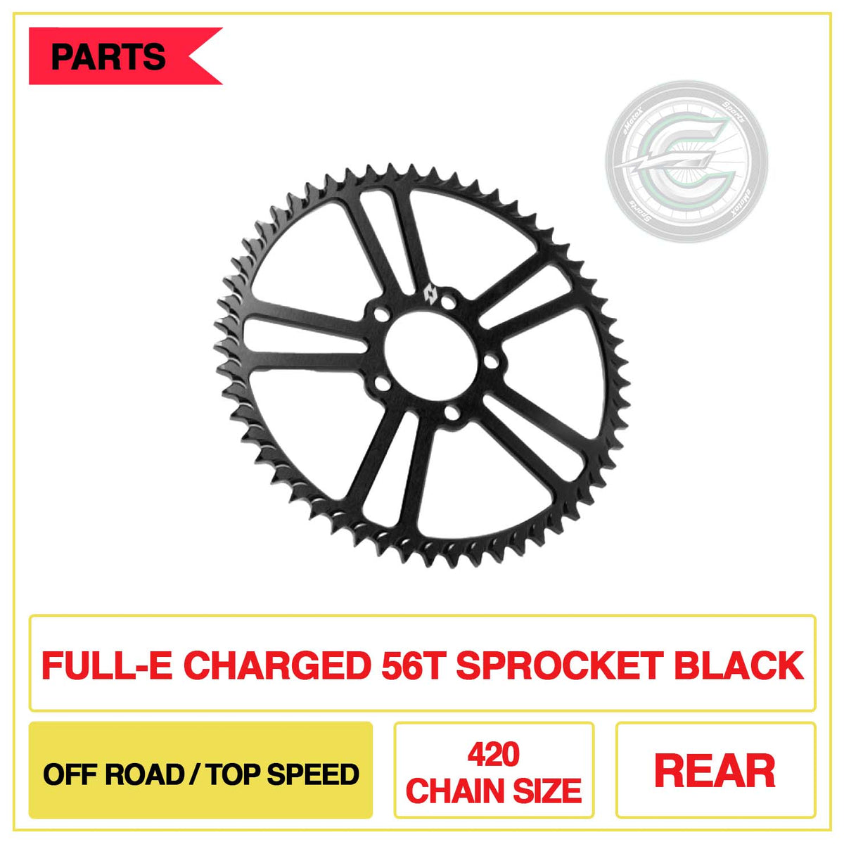 Full-E Charged Rear 56T Sprocket 420 Chain Size Off Road-Top Speed Black | eMotoX Sports