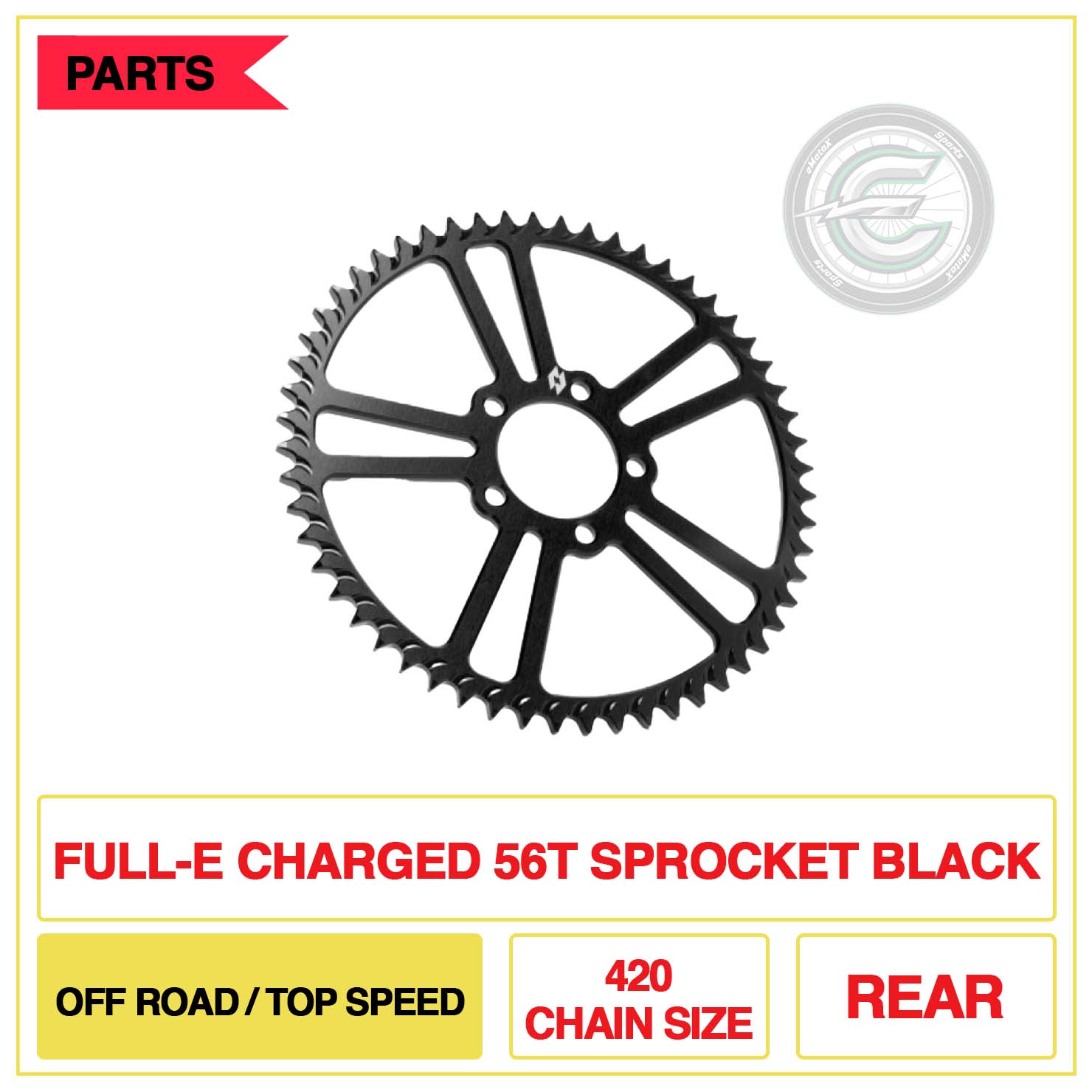 Full-E Charged Rear 56T Sprocket 420 Chain Size Off Road-Top Speed Black | eMotoX Sports