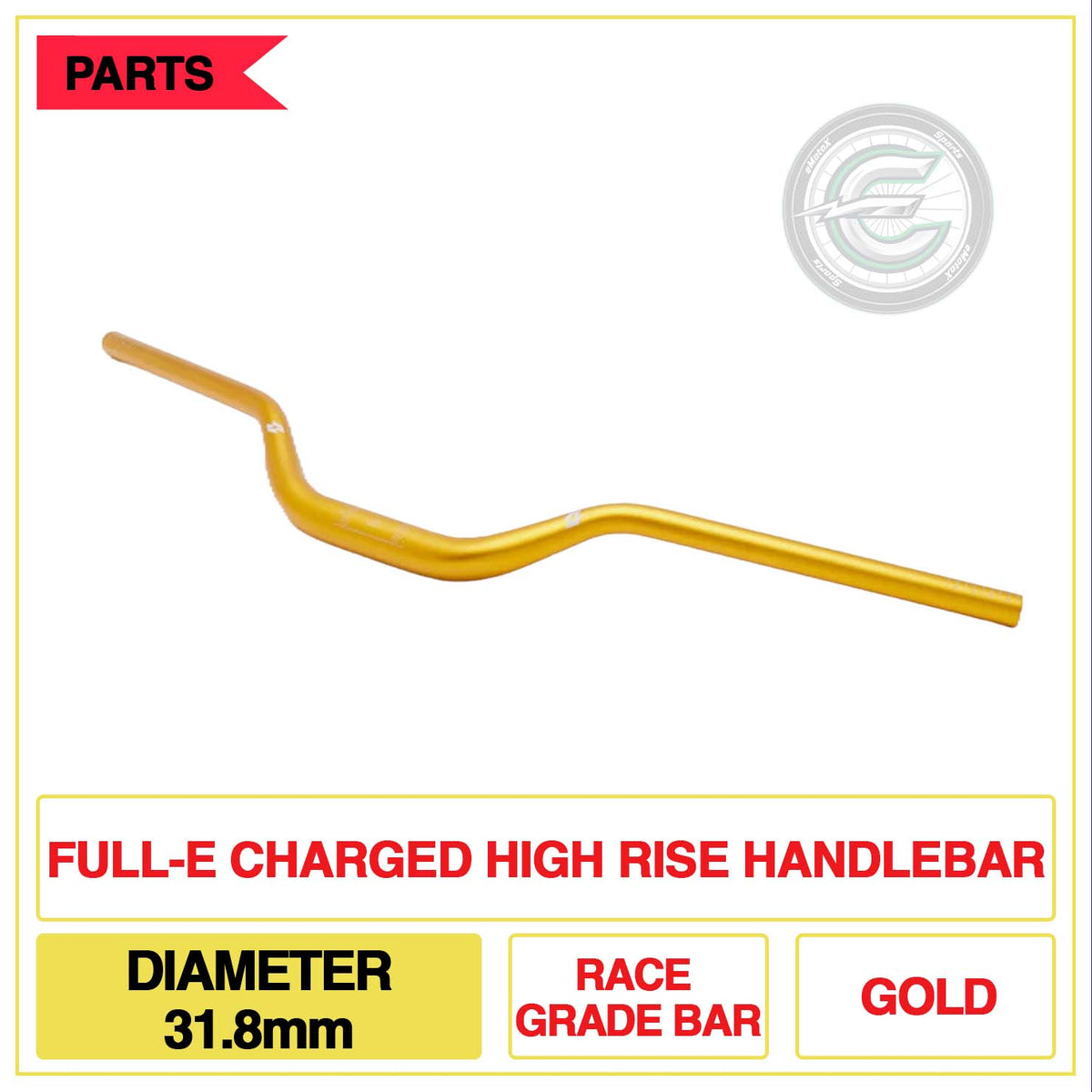 Full-E Charged High Rise Handlebar Diameter 31.8mm Race Grade Bar Gold | eMotoX Sports