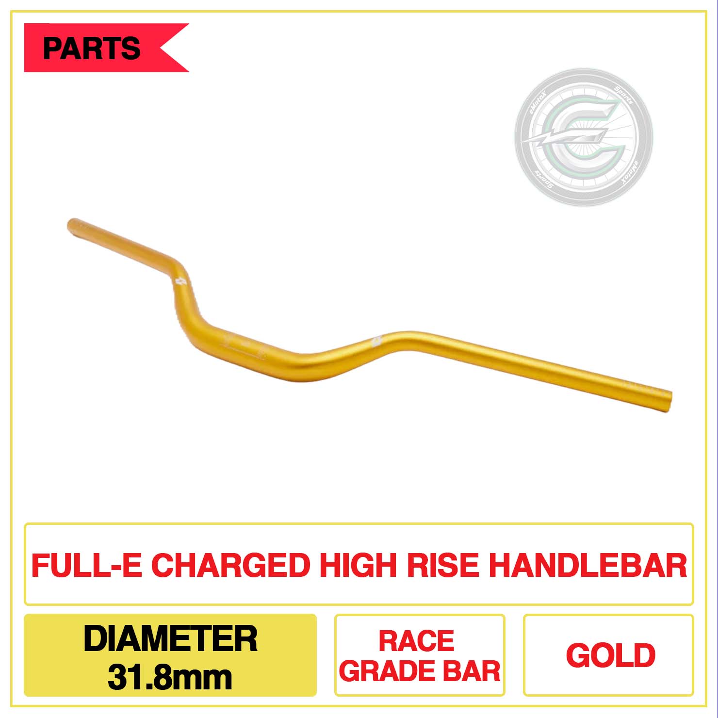 Full-E Charged High Rise Handlebar Diameter 31.8mm Race Grade Bar Gold | eMotoX Sports