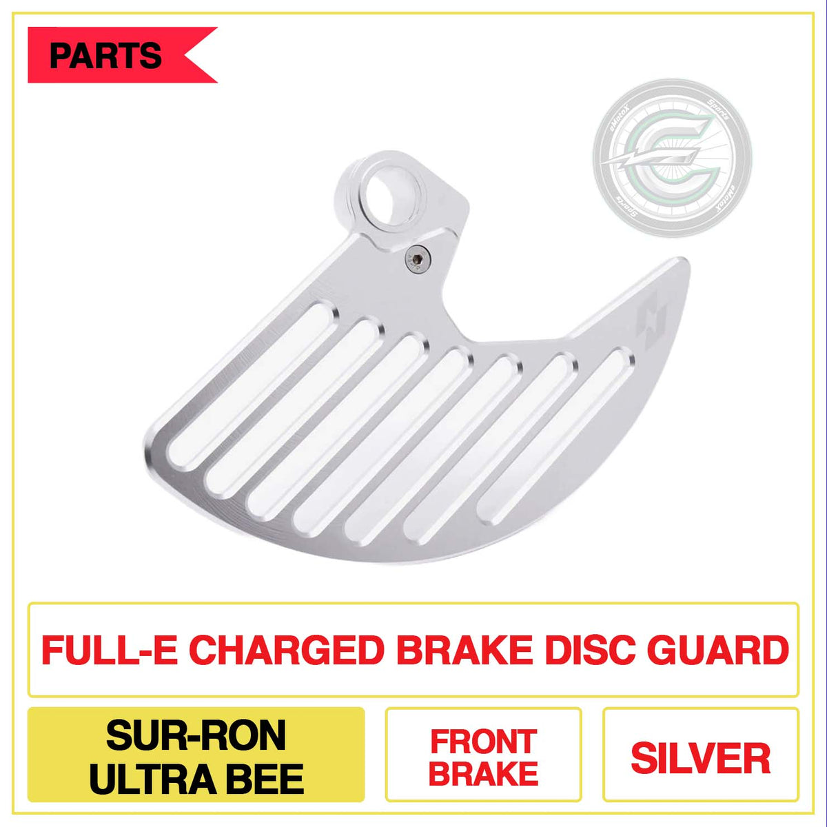 Full-E Charged Brake Disc Guard Sur-Ron Ultra Bee Front Brake Multi Colour Silver | eMotoX Sports