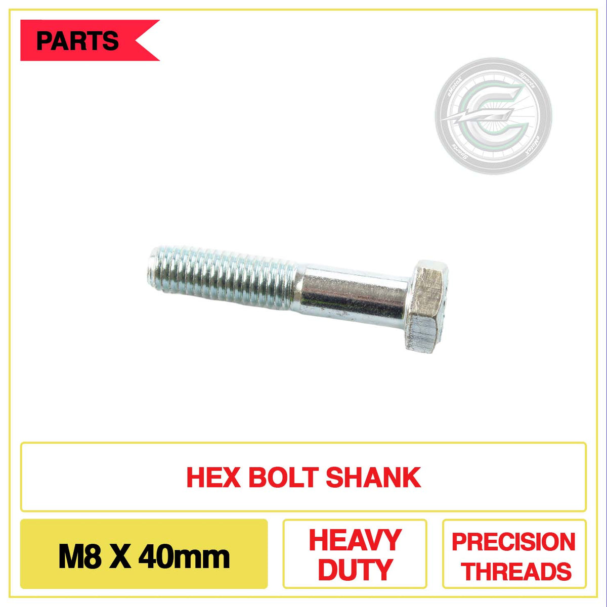 Hex Bolt Shank M8 X 40mm Heavy Duty Precision Threads | eMotoX Sports