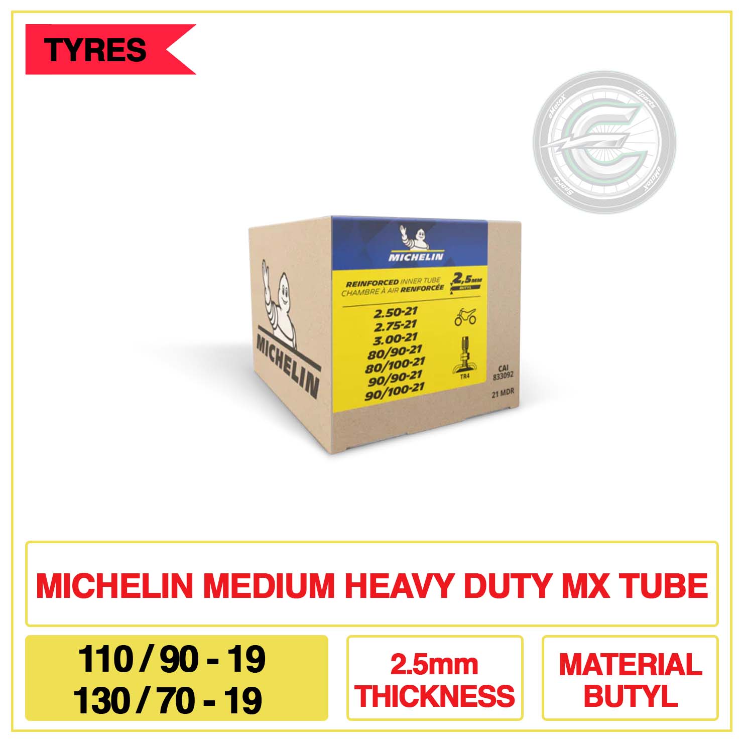 Michelin Medium Heavy Duty MX Tube 110/90-19 & 130/70-19 2.5mm Thickness Material Butyl | eMotoX Sports