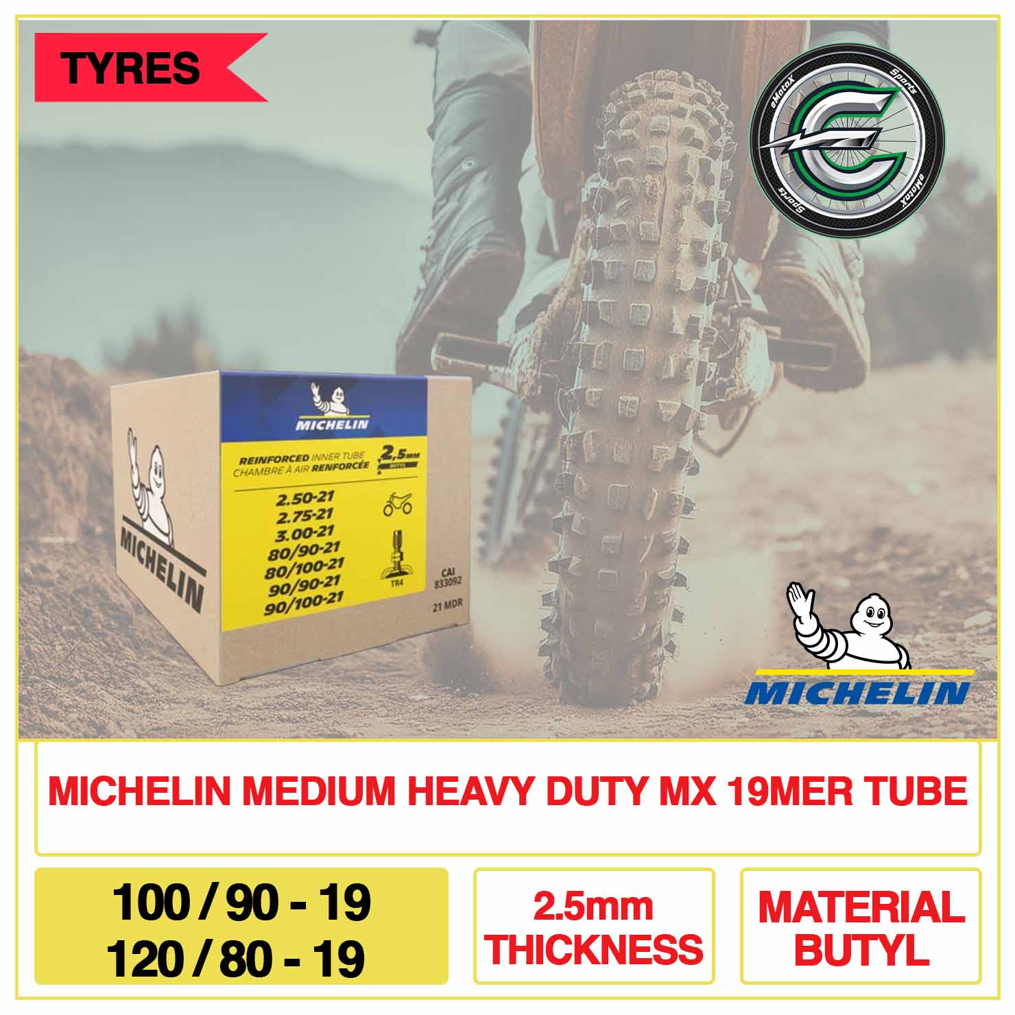 Michelin Medium Heavy Duty MX 19MER Tube 100/90-19 & 120/80-19 2.5mm Thickness Material Butyl Adventure | eMotoX Sports